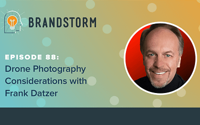 Episode 88: Drone Photography Considerations with Frank Datzer